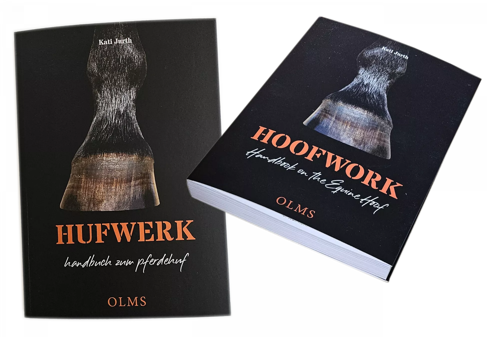 das HUFWERK - Handbuch zum Pferdehuf und HOOFWORK - Handbook on the Equine Hoof